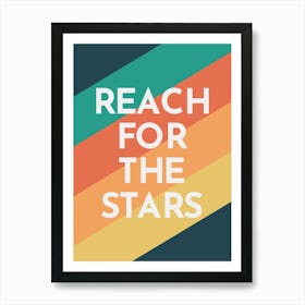 Reach For The Stars - Kids Space Art Print