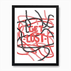 Get Lost Art Print