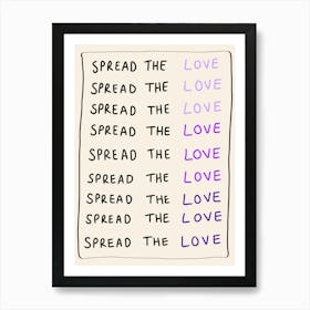 Spread the Love Purple Art Print