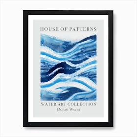 House Of Patterns Ocean Waves Water 18 Art Print