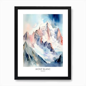 Mont Blanc France Watercolour Travel Poster 3 Art Print