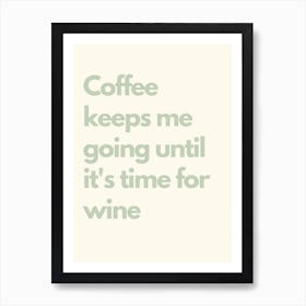 Until Wine Time Sage Kitchen Typography Art Print