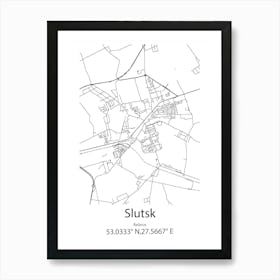 Slutsk,Belarus Minimalist Map Art Print