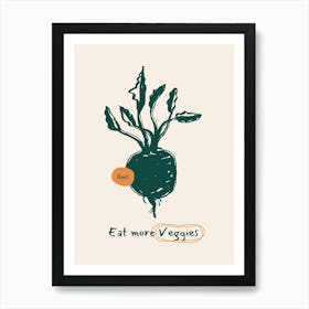 Eat More Vegetables Art Print