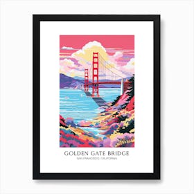 Golden Gate Bridge San Francisco Colourful 3 Travel Poster Art Print