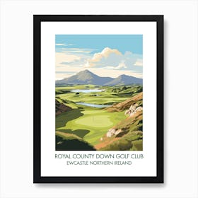 Royal County Down Golf Club   Newcastle Northern Ireland 1 Art Print