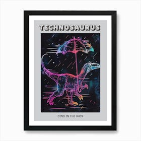 Neon Dinosaur With Umbrella In The Rain 2 Poster Art Print