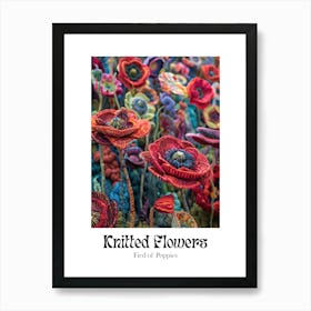 Knitted Flowers Fied Of Poppies 1 Art Print