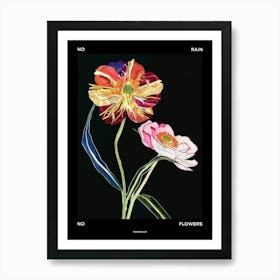 No Rain No Flowers Poster Ranunculus 1 Art Print