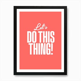 Do This Thing Póster