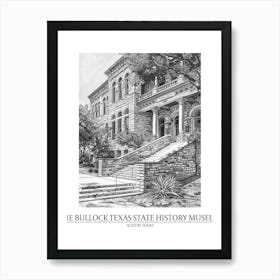 The Bullock Texas State History Museum Austin Texas Black And White Drawing 5 Poster Art Print