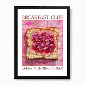 Breakfast Club Peanut Butter And Jelly 2 Art Print