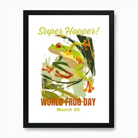 World Frog Day March 20 Art Print