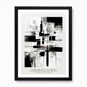 Chromatic Fusion Abstract Black And White 2 Poster Art Print