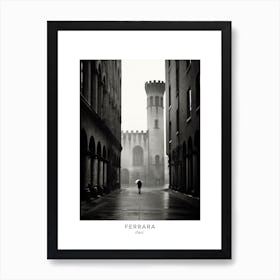 Poster Of Ferrara, Italy, Black And White Analogue Photography 4 Art Print