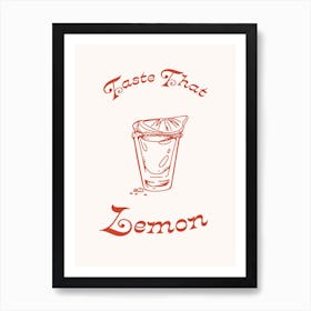 Tequila Shot Print Taste That Lemon Art Print