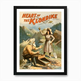 Heart Of The Klondike, Vintage Poster For A Play Art Print