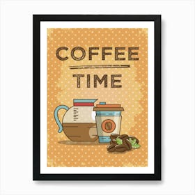 Coffee Time - coffee poster, kitchen wall art 2 Art Print