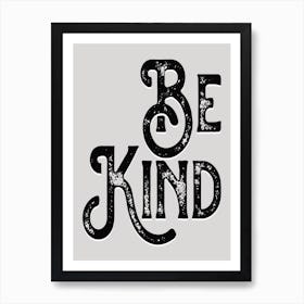 Be Kind Vintage Typography Art Print