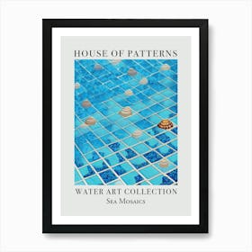 House Of Patterns Sea Mosaics Water 7 Art Print