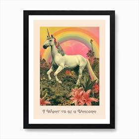 I Want To Be A Unicorn Kitsch Poster 2 Art Print