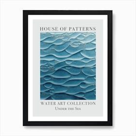 House Of Patterns Under The Sea Water 29 Art Print