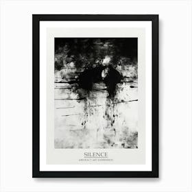 Silence Abstract Black And White 15 Poster Art Print