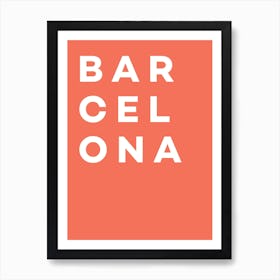 Barcelona - Travel Art Print Art Print