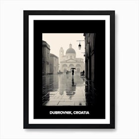 Poster Of Dubrovnik, Croatia, Mediterranean Black And White Photography Analogue 3 Poster