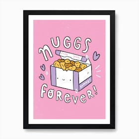 Chicken Nuggets Forever Art Print