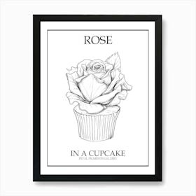 Rose In A Cupcake Line Drawing 4 Poster Art Print