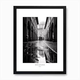 Poster Of Bologna, Italy, Black And White Analogue Photography 2 Art Print