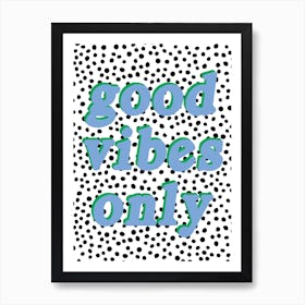 Polkadotvibes Art Print