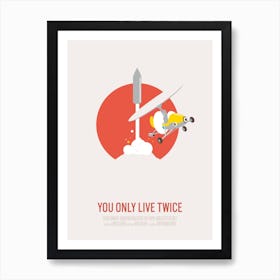 You Only Live Twice Art Print