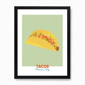Tacos Mexico World Foods Art Print