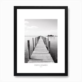 Poster Of Porto Cesareo, Italy, Black And White Photo 1 Art Print