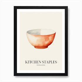 Kitchen Staples Mixing Bowl 3 Art Print