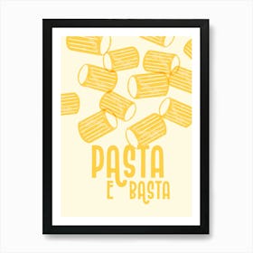 Pasta E Basta Kitchen Poster Print, Italian Food Art, Spaghetti Lover Gift, Housewarming Gift, Noodles Wall Decor Art Print