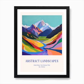 Colourful Abstract Aorak Imount Cook National Park New Zealand 3 Poster Blue Art Print