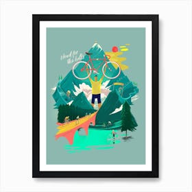 Head For The Hills Art Print