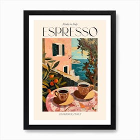 Florence Espresso Made In Italy 2 Poster Art Print