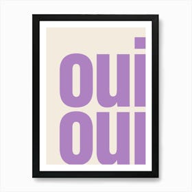 Oui Oui Typography - Violet Art Print