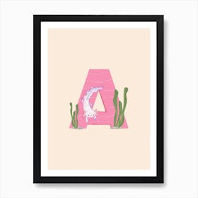 Letter A Axolotl Art Print