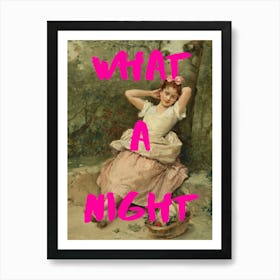 What A Night Art Print