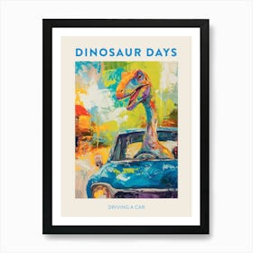 Driving A Car Orange Blue Dinosaur Poster Art Print