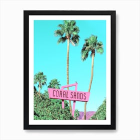 Vintage Coral Sands Motel Sign In Palm Springs Art Print
