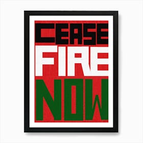 Ceasefire Now Art Print