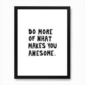 Do More Be Awesome Art Print