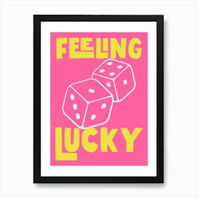 Feeling Lucky - Pink And Yellow Art Print