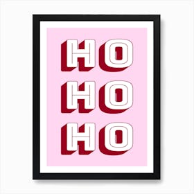 Ho Ho Ho Pink and Red Christmas Art Print